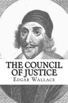 The Council of Justice by Edgar Wallace