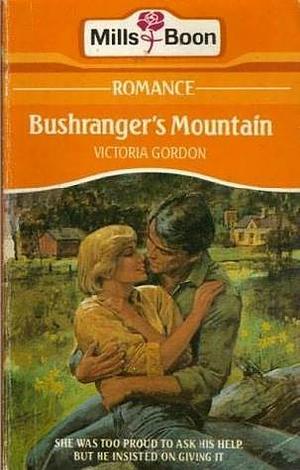 Bushranger's Mountain by Victoria Gordon