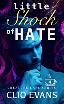 Little Shock of Hate by Clio Evans