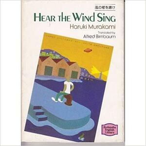 Dengarlah Nyanyian Angin by Haruki Murakami