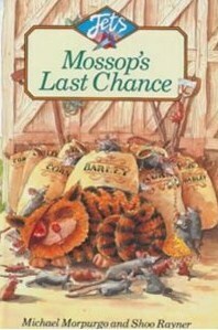 Mossop's Last Chance by Shoo Rayner, Michael Morpurgo