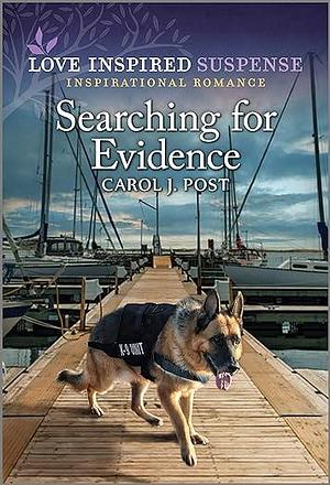 Searching for Evidence by Carol J. Post, Carol J. Post