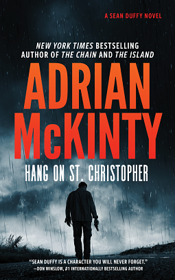 Hang On St. Christopher by Adrian McKinty