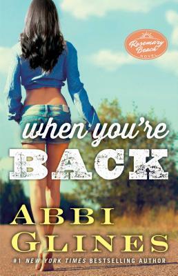 When You're Back by Abbi Glines