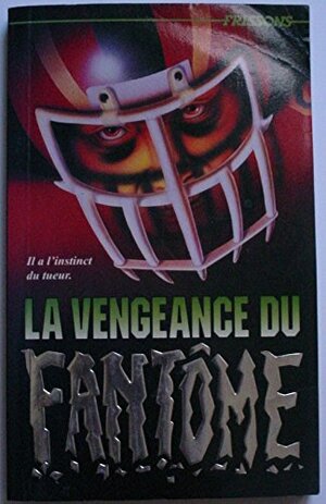 La vengeance du fantôme by Barbara Steiner