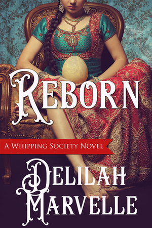 Reborn by Delilah Marvelle