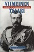 Viimeinen tsaari : Nikolai II:n elämä ja kuolema by Edvard Radzinski, Kari Klemelä, Edvard Radzinsky