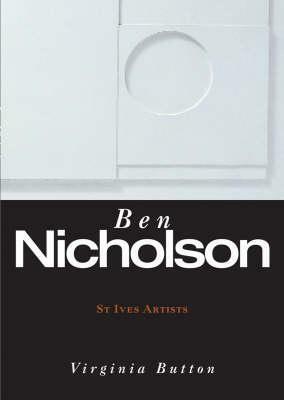 Ben Nicholson (St.Ives Artists) by Virginia Button