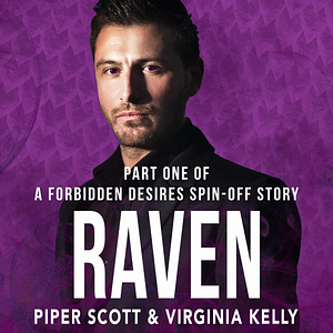 Raven: Part One by Virginia Kelly, Piper Scott