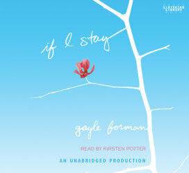 If I Stay by Gayle Forman