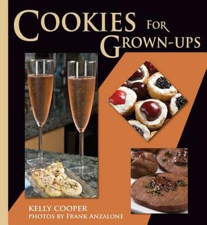 Cookies for Grown-Ups by Kelly Cooper