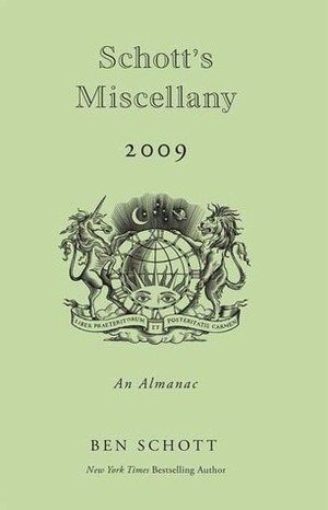 Schott's Miscellany 2009 by Ben Schott