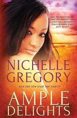 Ample Delights by Nichelle Gregory