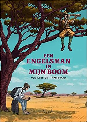 Een Engelsman in mijn Boom by Olvia Burton &amp; Mahi Grand