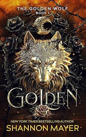Golden by Shannon Mayer