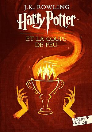 Harry Potter 4 Et la coupe de feu by J.K. Rowling