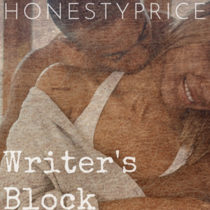 Writer's Block by Honesty Price