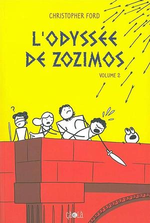 L'Odyssée de Zozimos Tome 2 by Christopher Ford