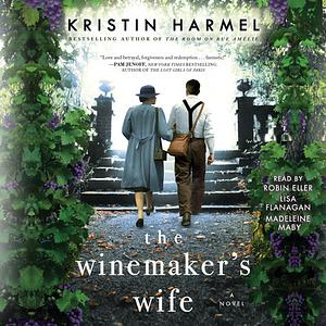 The Winemaker's Wife by Kristin Harmel