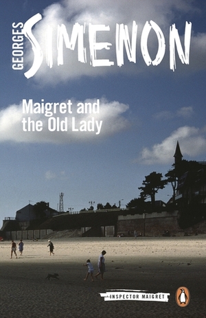 Maigret and the Old Lady by Ros Schwartz, Georges Simenon