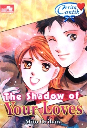 The Shadow of Your Loves by Mito Orihara