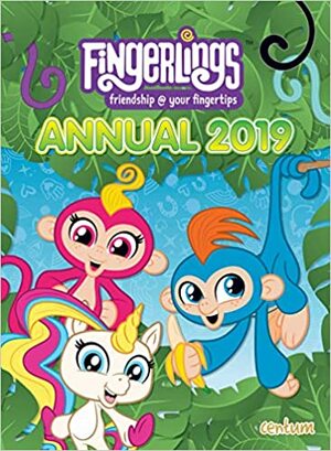 Fingerlings Annual 2019 by Centum Books Ltd