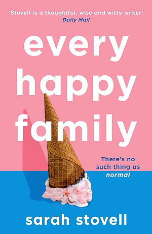 Every Happy Family by Sarah Stovell