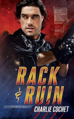Rack & Ruin by Charlie Cochet