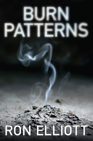 Burn Patterns by Ron Elliott