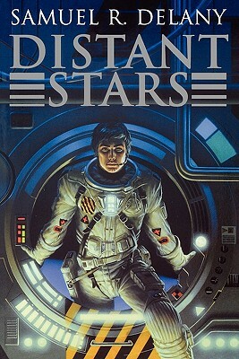 Distant Stars by Samuel R. Delany, Stephen R. Delaney
