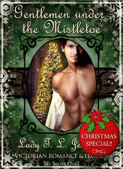 Gentlemen under the Mistletoe by Lady T.L. Jennings