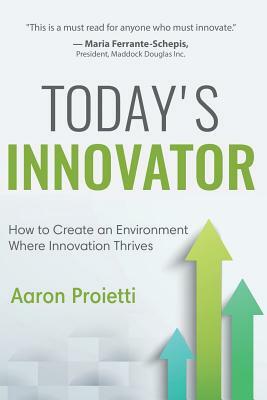 Today's Innovator by Aaron Proietti