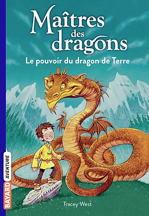 Le pouvoir du dragon de Terre by Tracey West