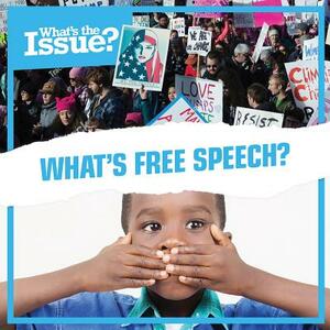 What's Free Speech? by Katie Kawa