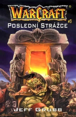 Poslední Strážce by Jeff Grubb