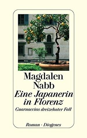 Eine Japanerin In Florenz by Magdalen Nabb