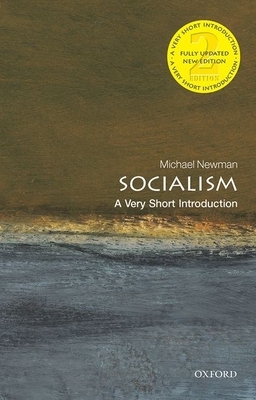Socialism: A Very Short Introduction by Michael Newman