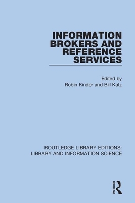 Information Brokers and Reference Services by 