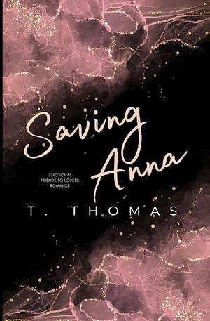 Saving Anna by T. Thomas, T. Thomas