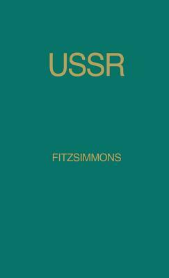 U.S.S.R.: It's People, Its Society, It's Culture by Thomas Fitzsimmons, Unknown