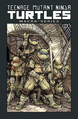 Teenage Mutant Ninja Turtles: Macro-Series by Sophie Campbell, Kevin Eastman, Ian Flynn, Paul Allor, Brahm Revel
