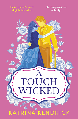A Touch Wicked by Katrina Kendrick