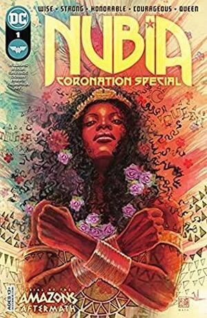 Nubia: Coronation Special #1 by Nikolas Draper-Ivey, Jill Thompson, Clayton Henry, Marguerite Sauvage, Salomee Luce-Antoinette, Darryl Banks, Tadi Mlauzi, Becky Cloonan, David Mack, Stephanie Williams, Alitha Martinez, Colleen Doran, Vita Ayala