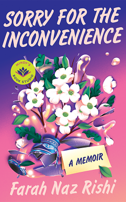 Sorry for the Inconvenience by Farah Naz Rishi