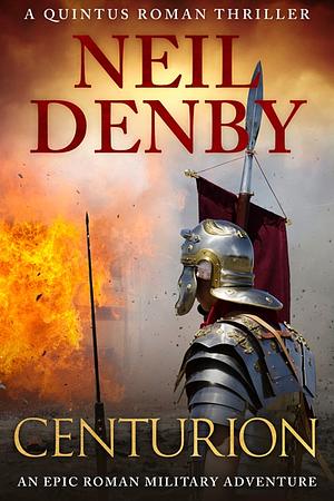 Centurion by Neil Denby