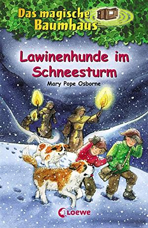Lawinenhunde im Schneesturm by Mary Pope Osborne