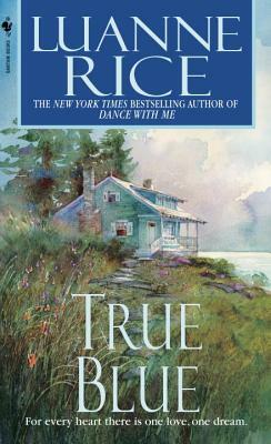 True Blue by Luanne Rice