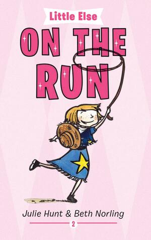 On the Run by Julie Hunt
