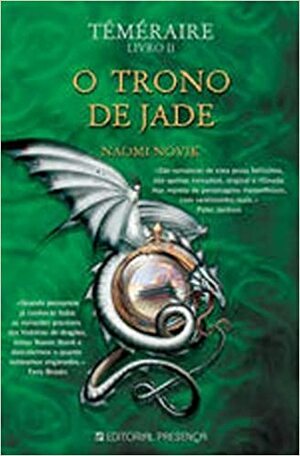 O Trono de Jade by Naomi Novik