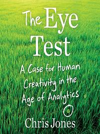 The Eye Test by Chris Jones